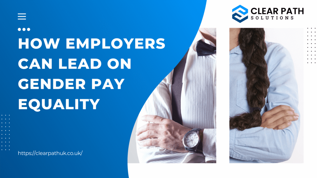 How Employers Can Lead on Gender Pay Equality