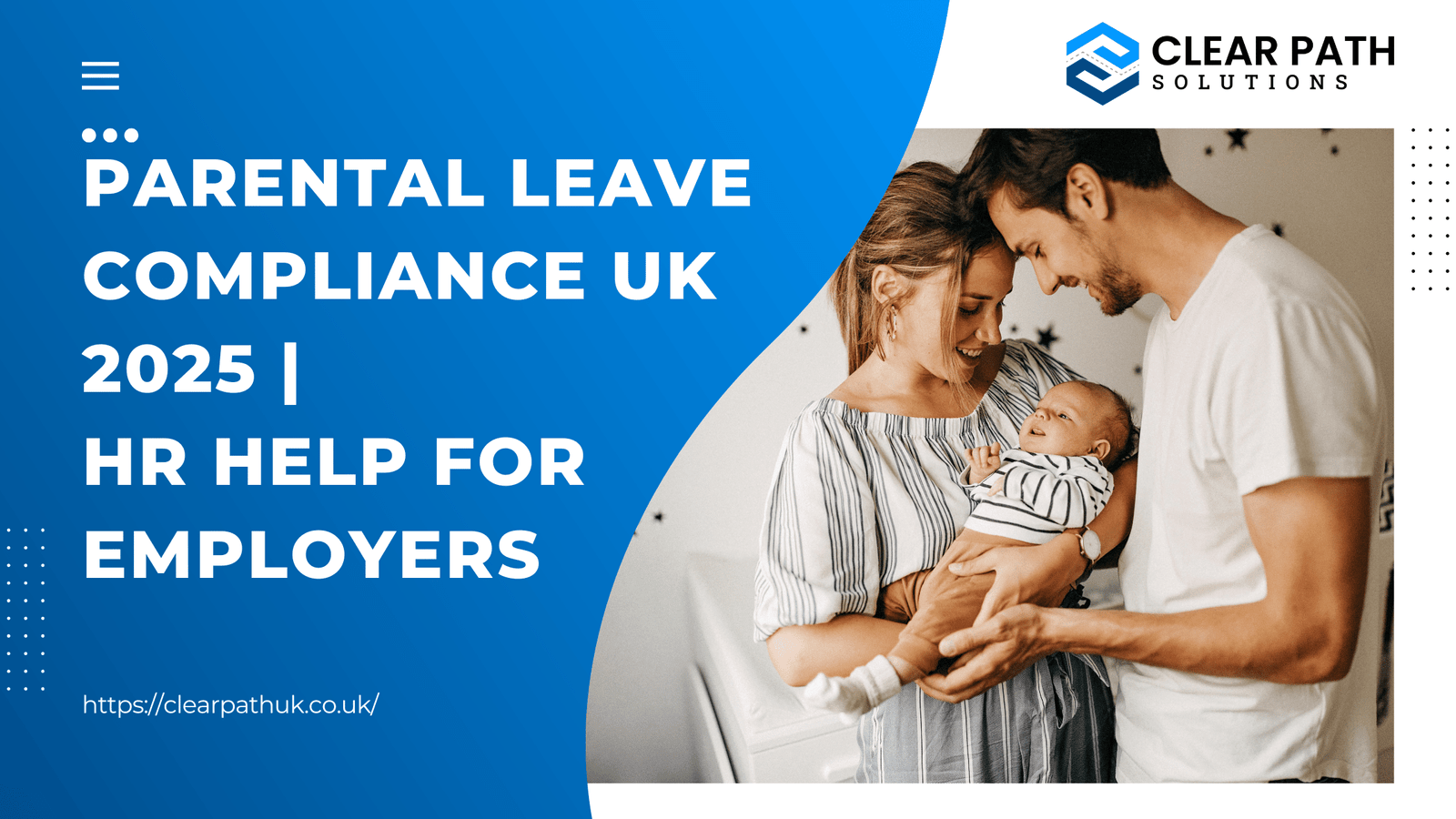 Parental Leave Compliance UK-ClearPath UK
