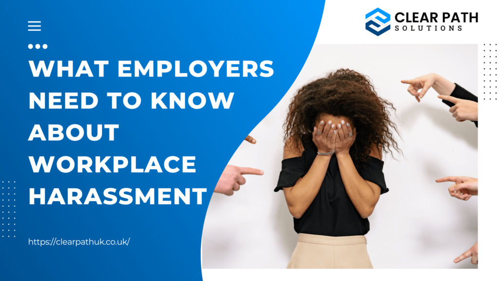 What Employers Need to Know About Workplace Harassment Laws in 2025