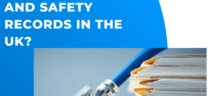 How Long Should You Keep Health and Safety Records in the UK- Clear Path Solutions