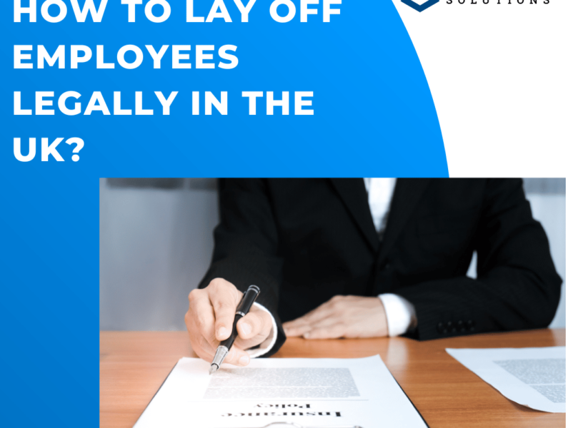 How To Lay Off Employees Legally i nthe UK - Clear Path Solutions