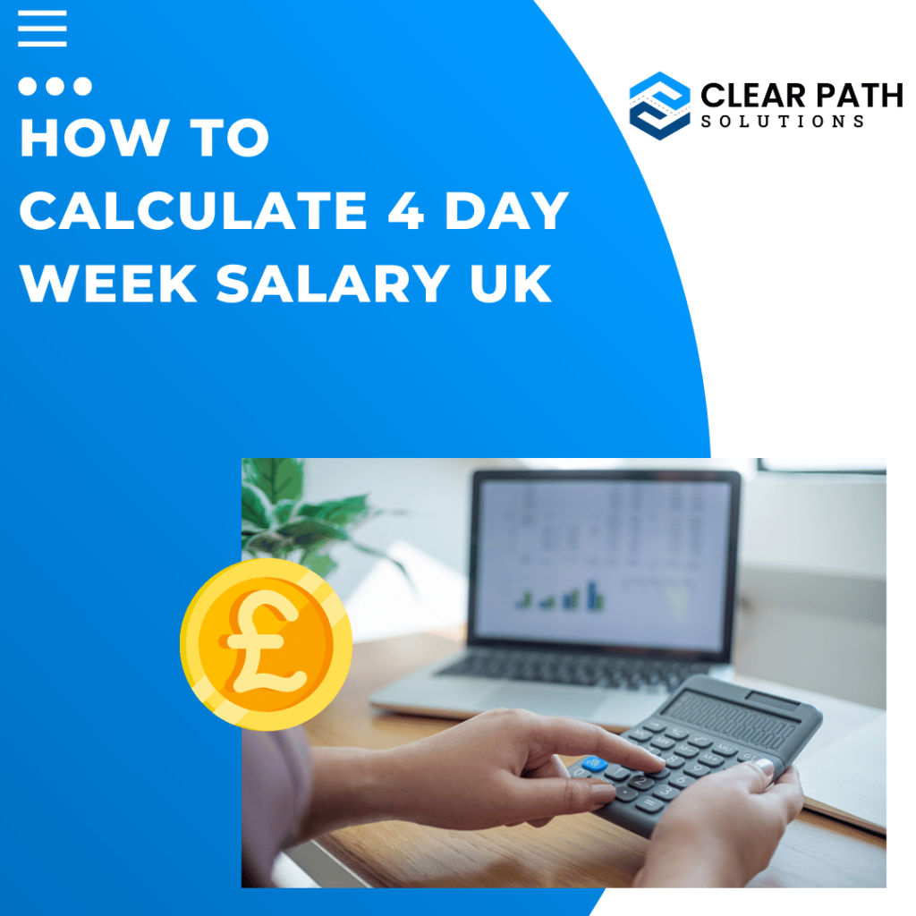 How to Calculate a 4-Day Week Salary in the UK?