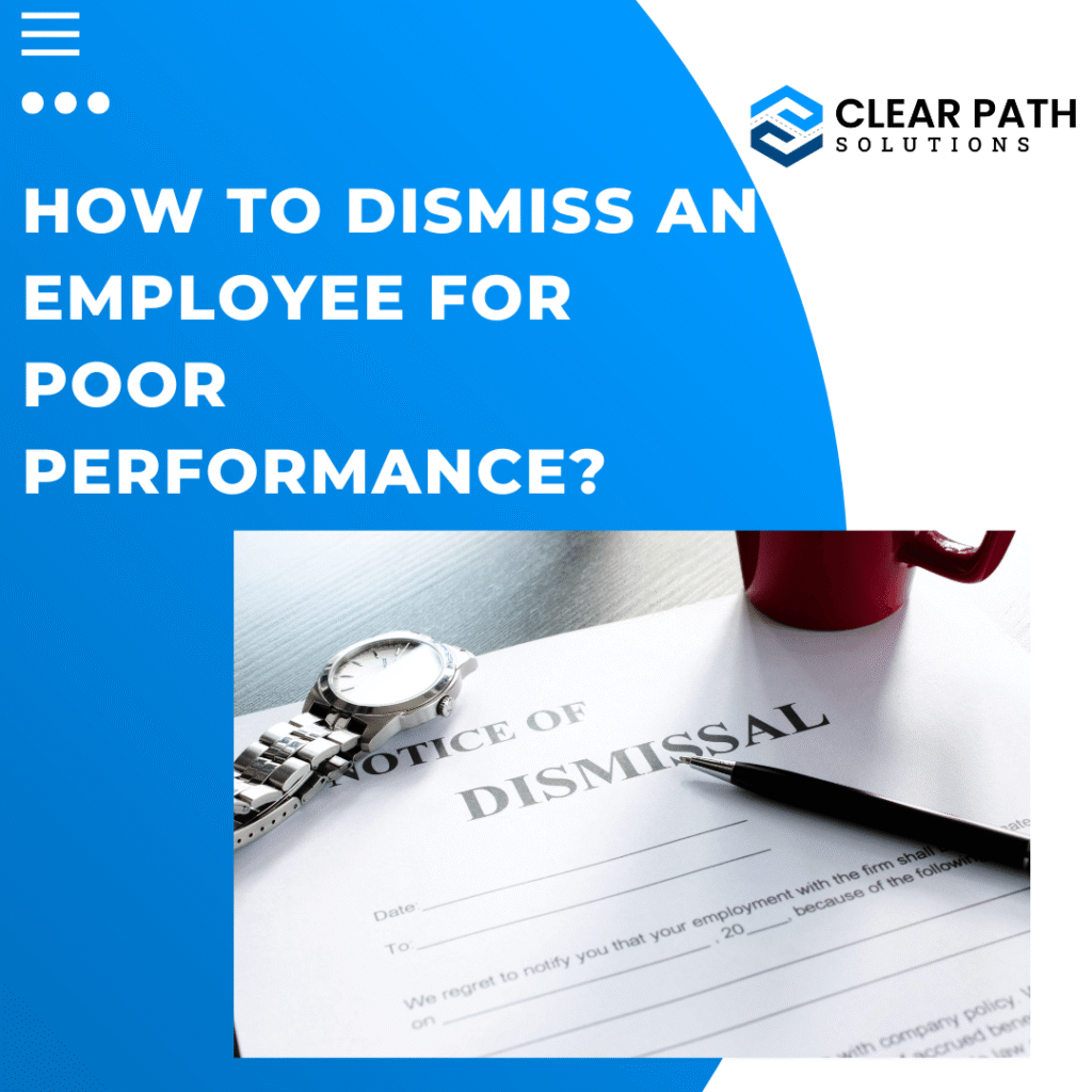 How to Dismiss an Employee for Poor Performance?