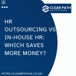 HR Outsourcing vs In-House HR: Which Saves More Money?