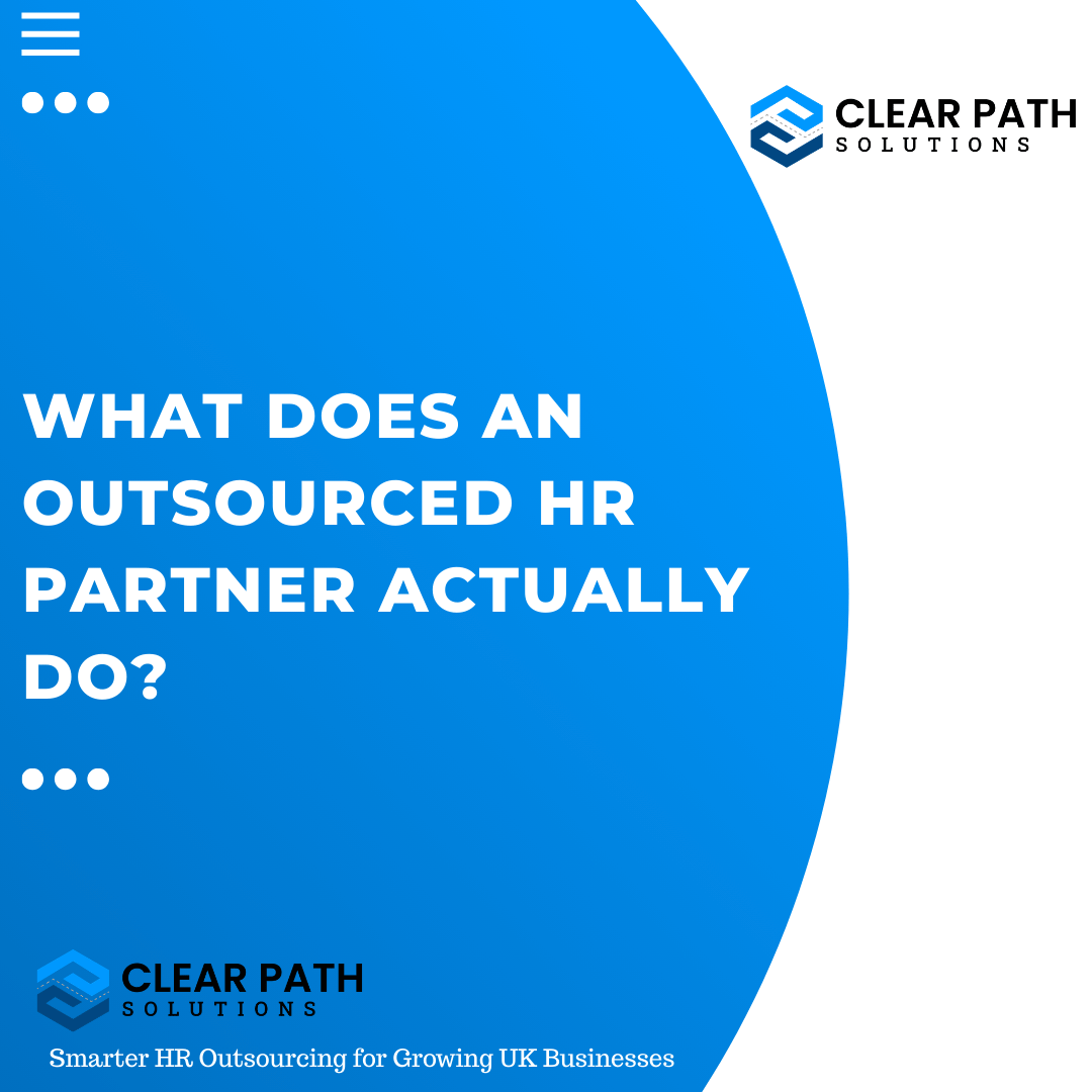 What Does an Outsourced HR Partner Actually Do