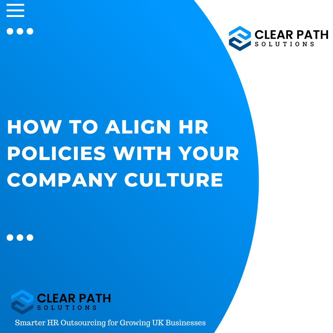 How to Align HR Policies With Your Company Culture