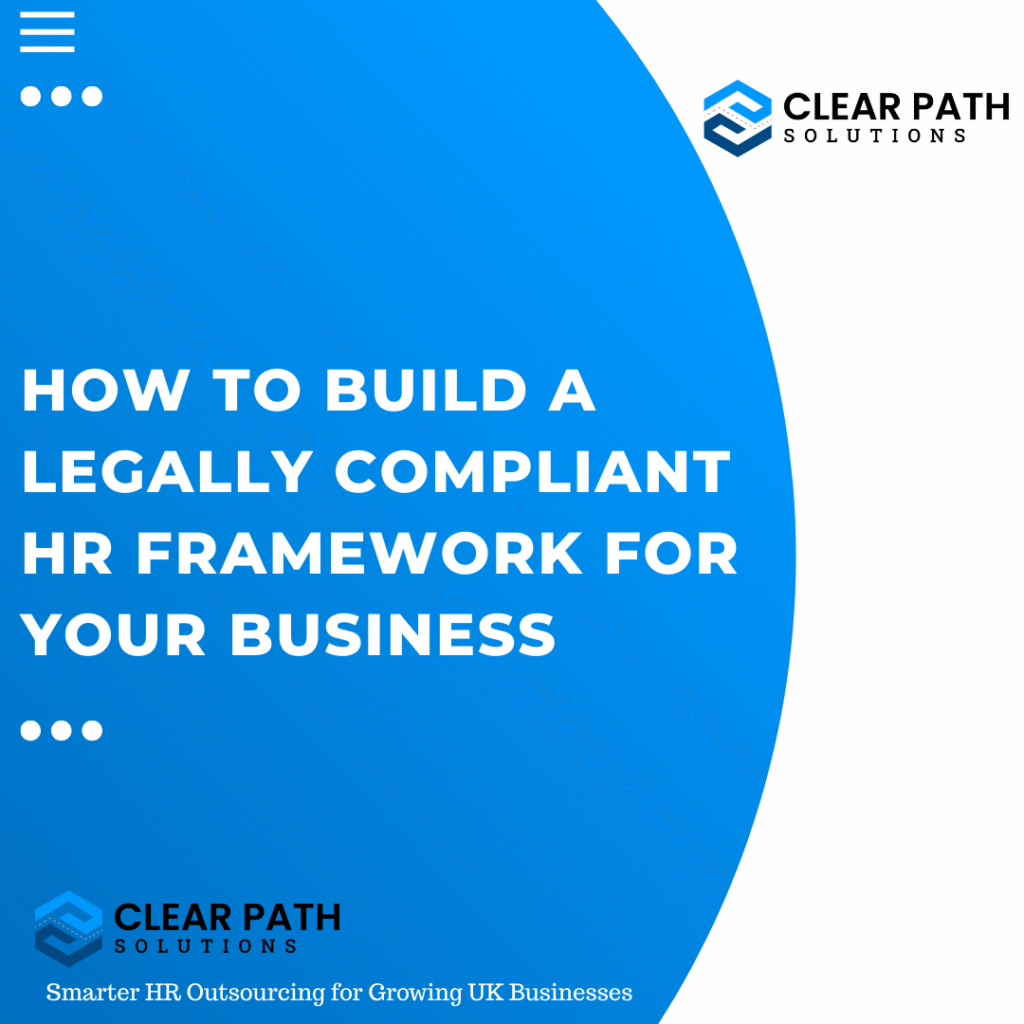 How to Build a Legally Compliant HR Framework for Your Business