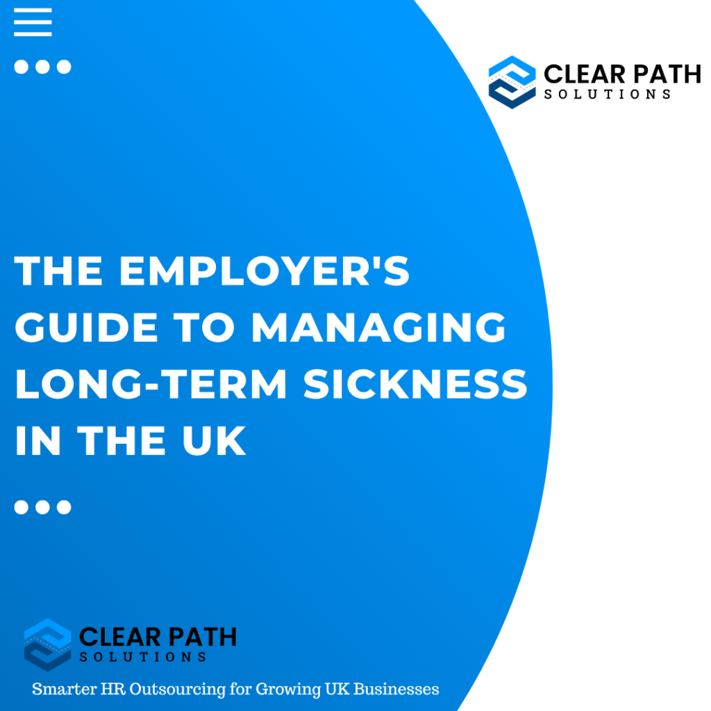 Managing Long-Term Sickness UK Employer Guide Clearpath