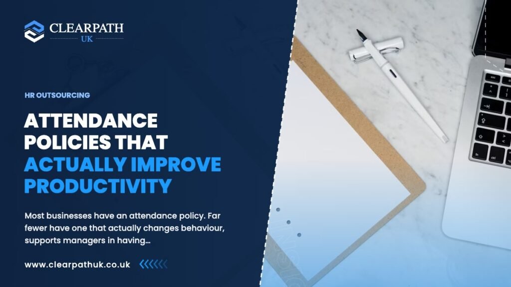 Attendance Policies That Actually Improve Productivity