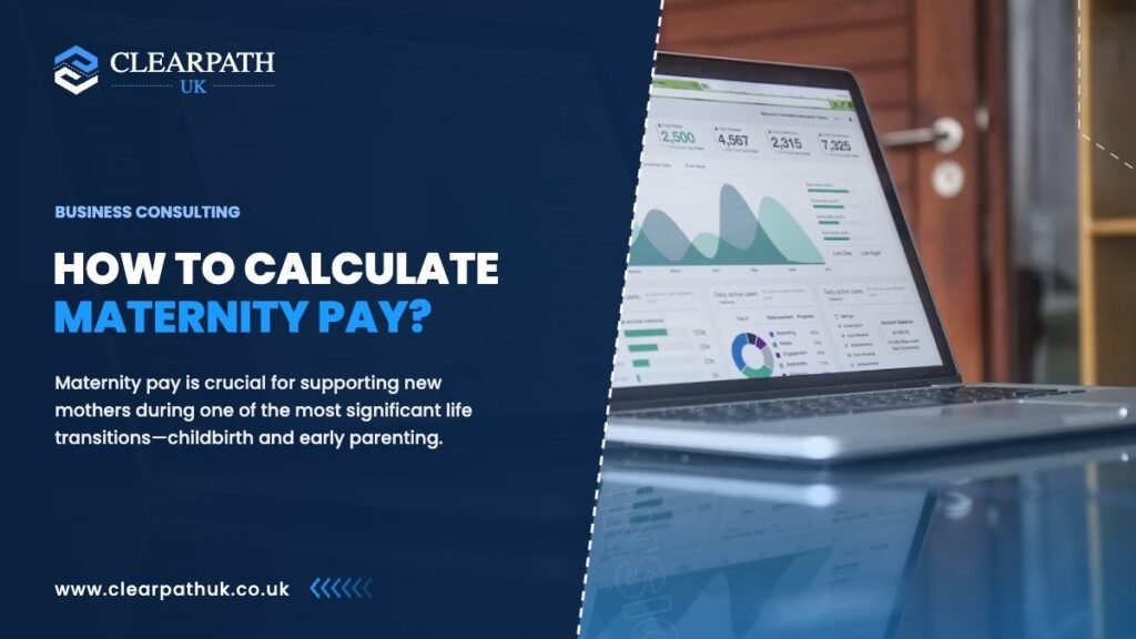 How to Calculate Maternity Pay?