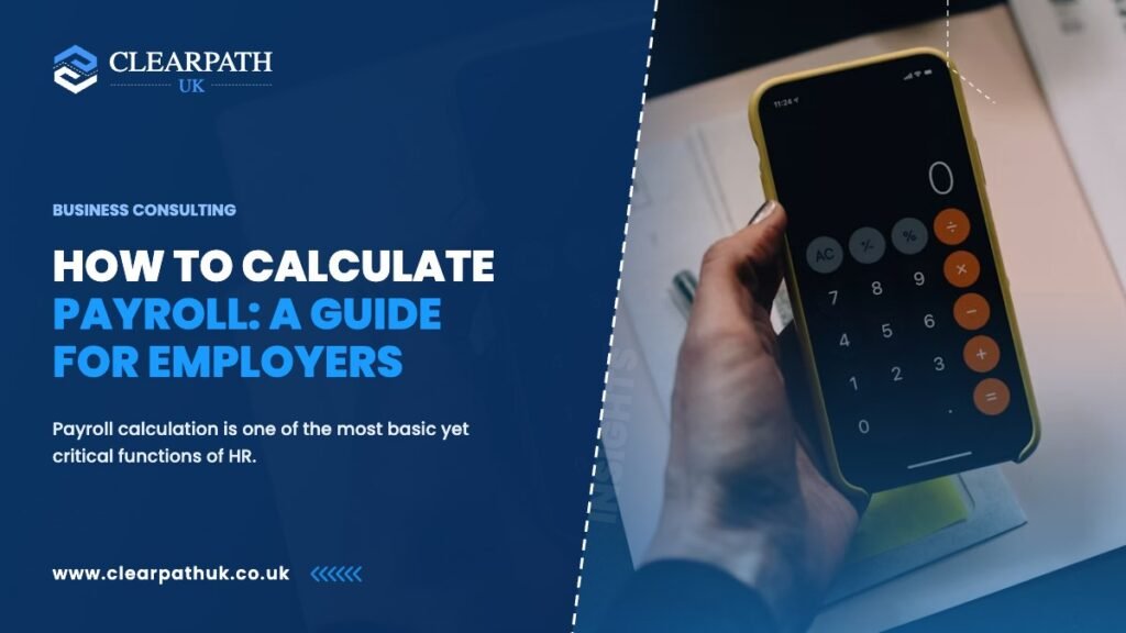 How to Calculate Payroll: A Guide for Employers