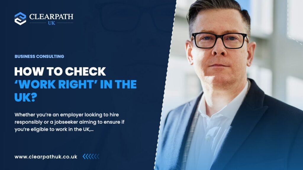 How to Check ‘Work Right’ in the UK?