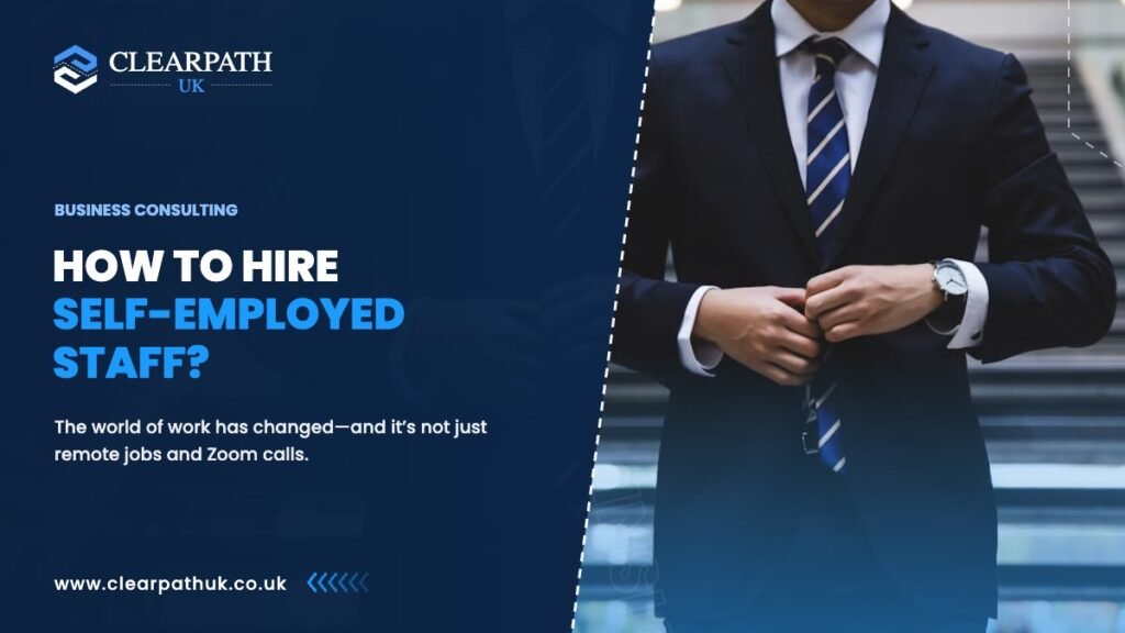 How to Hire Self-Employed Staff?