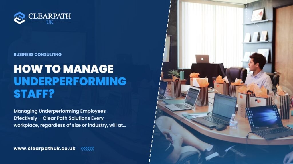 How to Manage Underperforming Staff?