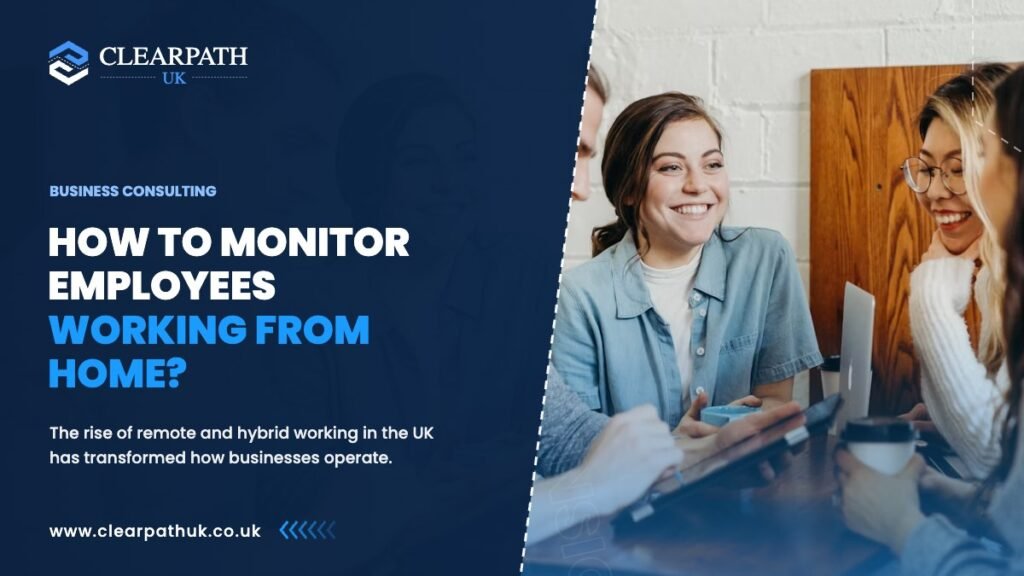 How to Monitor Employees Working from Home?