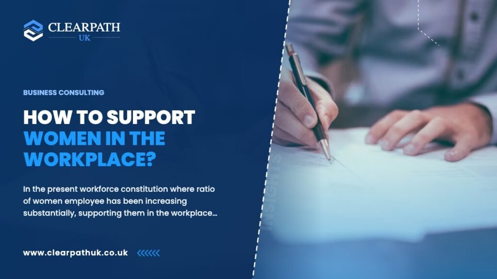 How to Support Women in the Workplace?