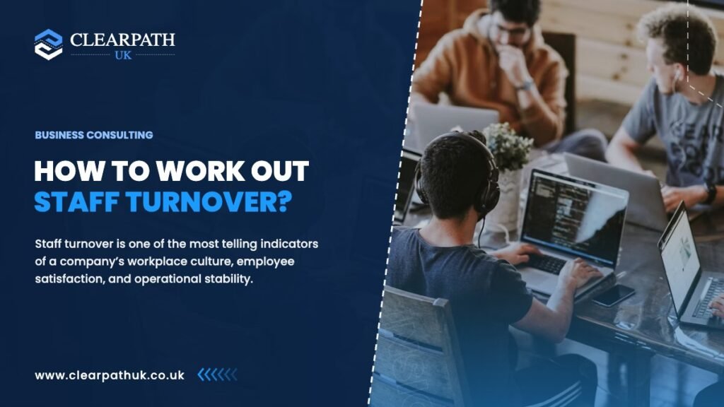How to Work Out Staff Turnover?