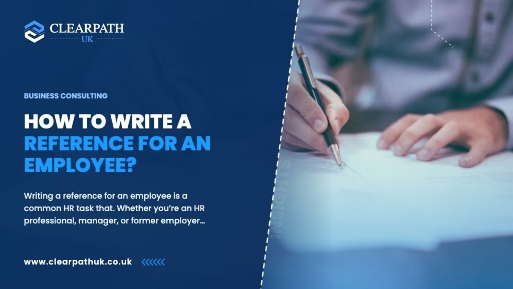 How to Write a Reference for an Employee?