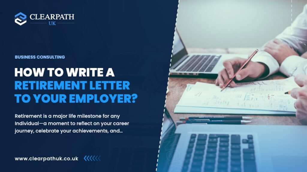 How to Write a Retirement Letter to Your Employer?