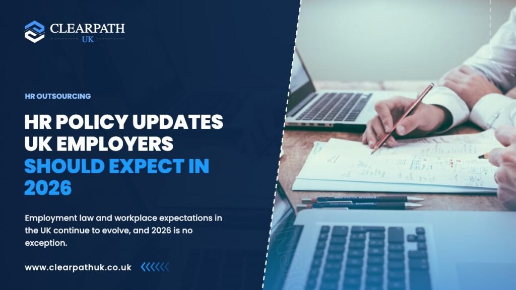 HR Policy Updates UK Employers Should Expect in 2026
