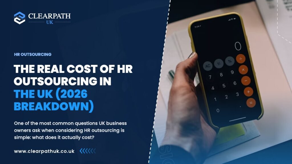 The Real Cost of HR Outsourcing in the UK (2026 Breakdown)